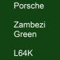 Preview: Porsche, Zambezi Green, L64K.